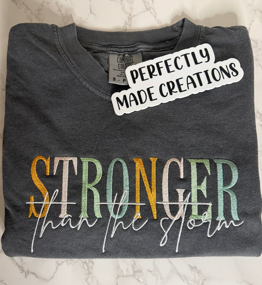 Stronger Than The Storm T-Shirt