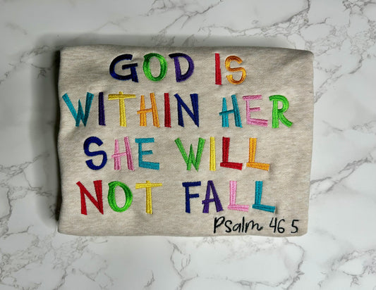“God Is Within Her, She Will Not Fall” Embroidered Sweatshirt